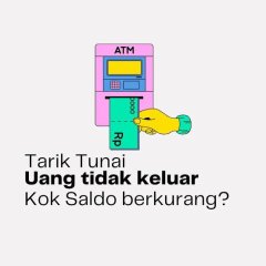 Tarik Uang di ATM BNI Gagal Tapi Saldo Berkurang, Begini Solusinya
